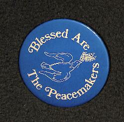 Blessed are the peacemakers