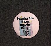 December 6th. Mourn. Organize. Change. Hope. CUPW [Canadian Union of Postal Workers]